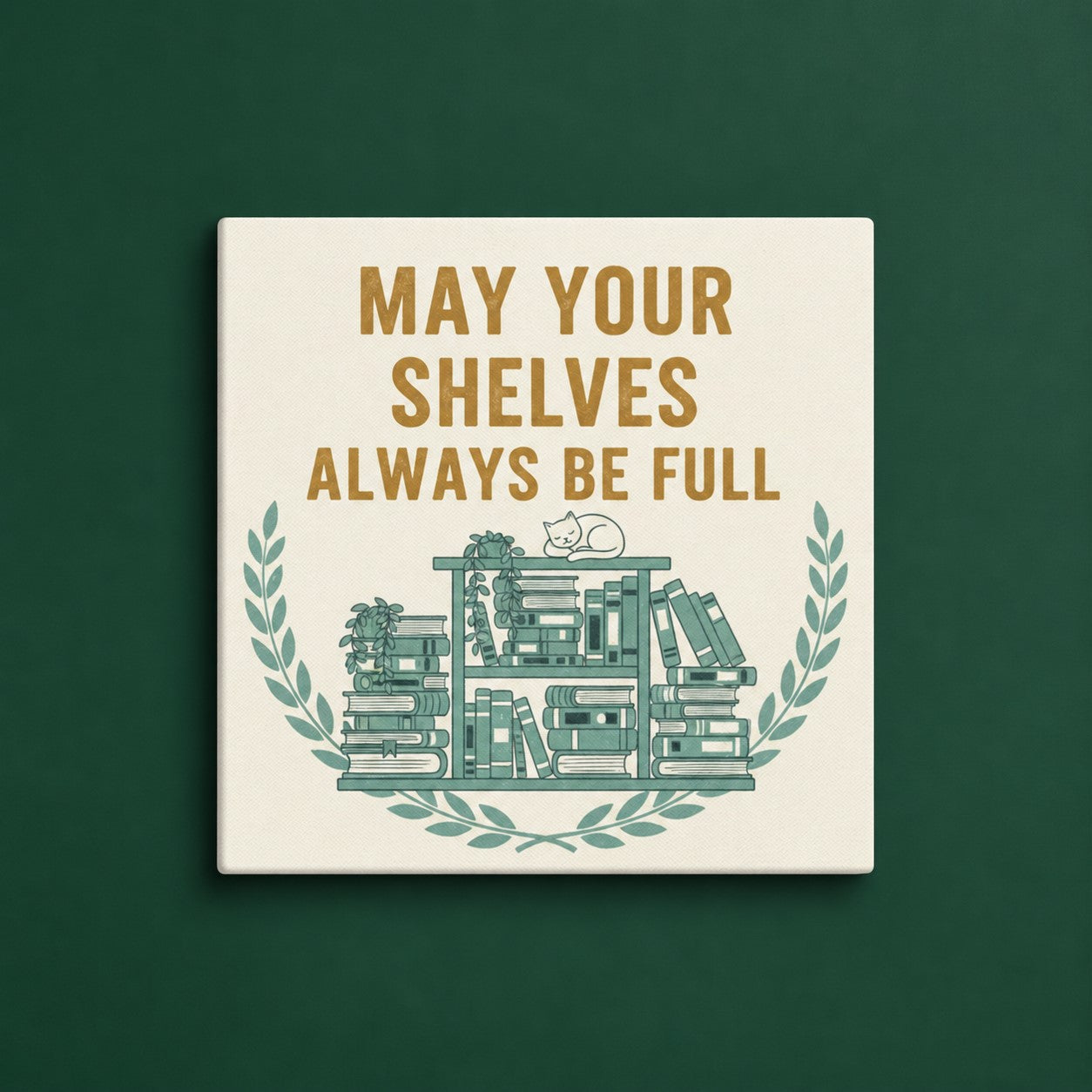 May Your Shelves Canvas Art Print