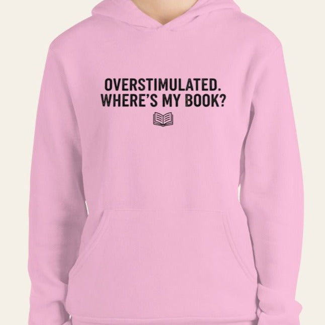 Overstimulated Hoodie