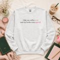 I Like My Coffee Iced Sweatshirt