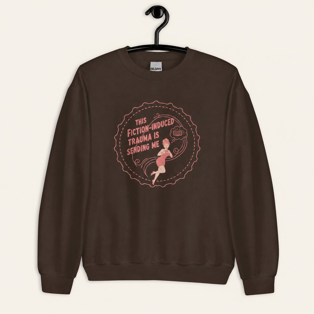 Fiction-Induced Trauma Sweatshirt