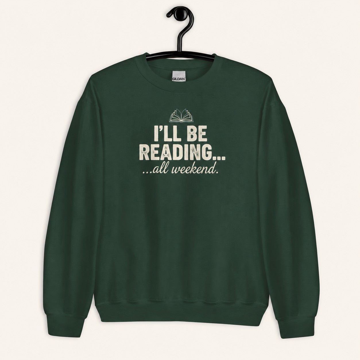 I'll Be Reading Sweatshirt