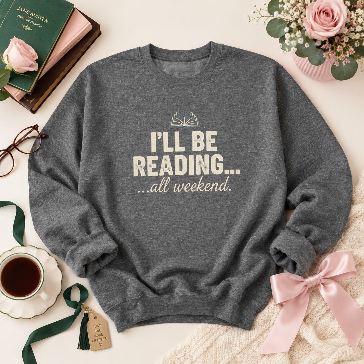 I'll Be Reading Sweatshirt