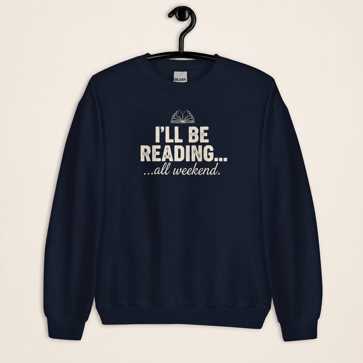 I'll Be Reading Sweatshirt