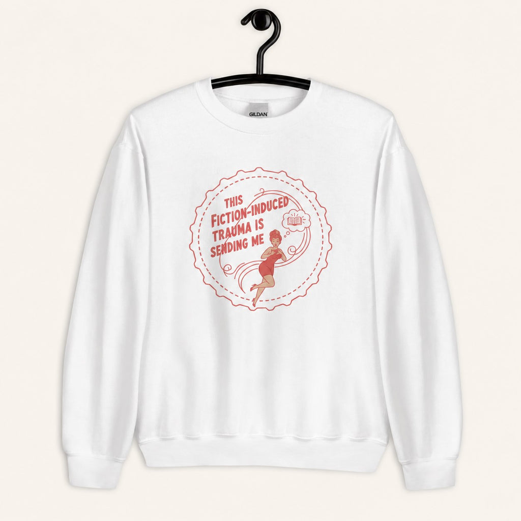 Fiction-Induced Trauma Sweatshirt