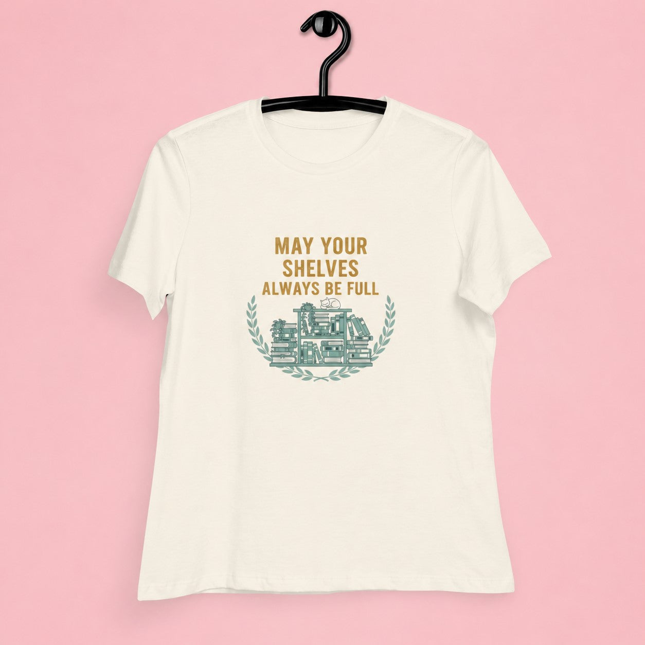 May Your Shelves Tee