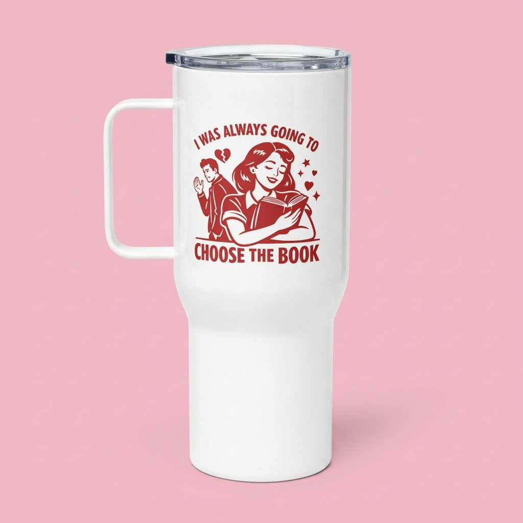 Choose the Book Travel Mug